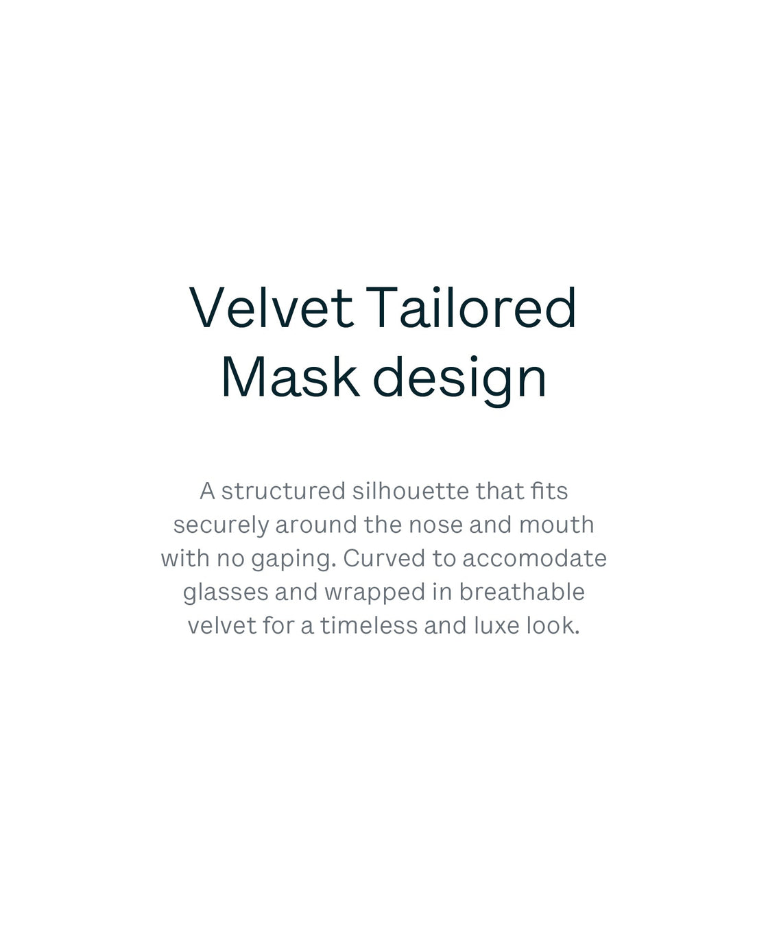 3 Tailored Velvet Masks